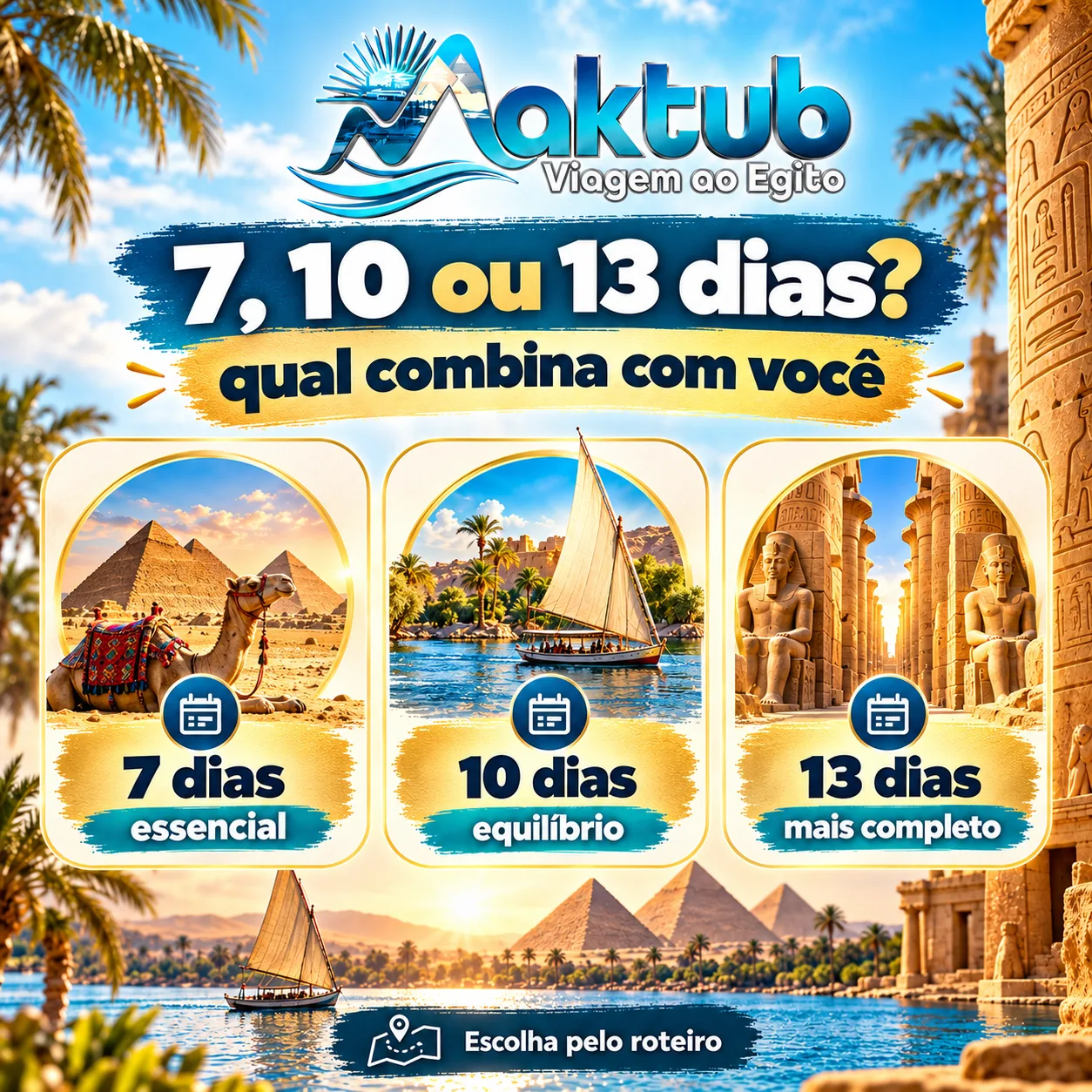 Quanto custa viajar para o Egito por 7, 10 ou 13 dias?