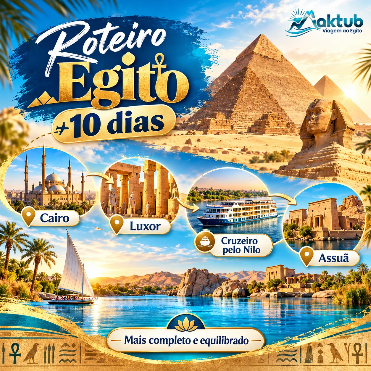 Roteiro Egito 10 dias: Cairo, Luxor, Assuã e Cruzeiro pelo Nilo